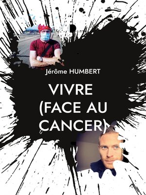 cover image of VIVRE (face au cancer)